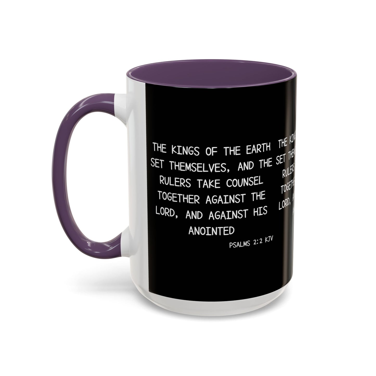 Psalms 2:2 KJV Coffee Mug The Kings of the Earth Inspirational Christian Gift for Faith-Based Coffee Lovers