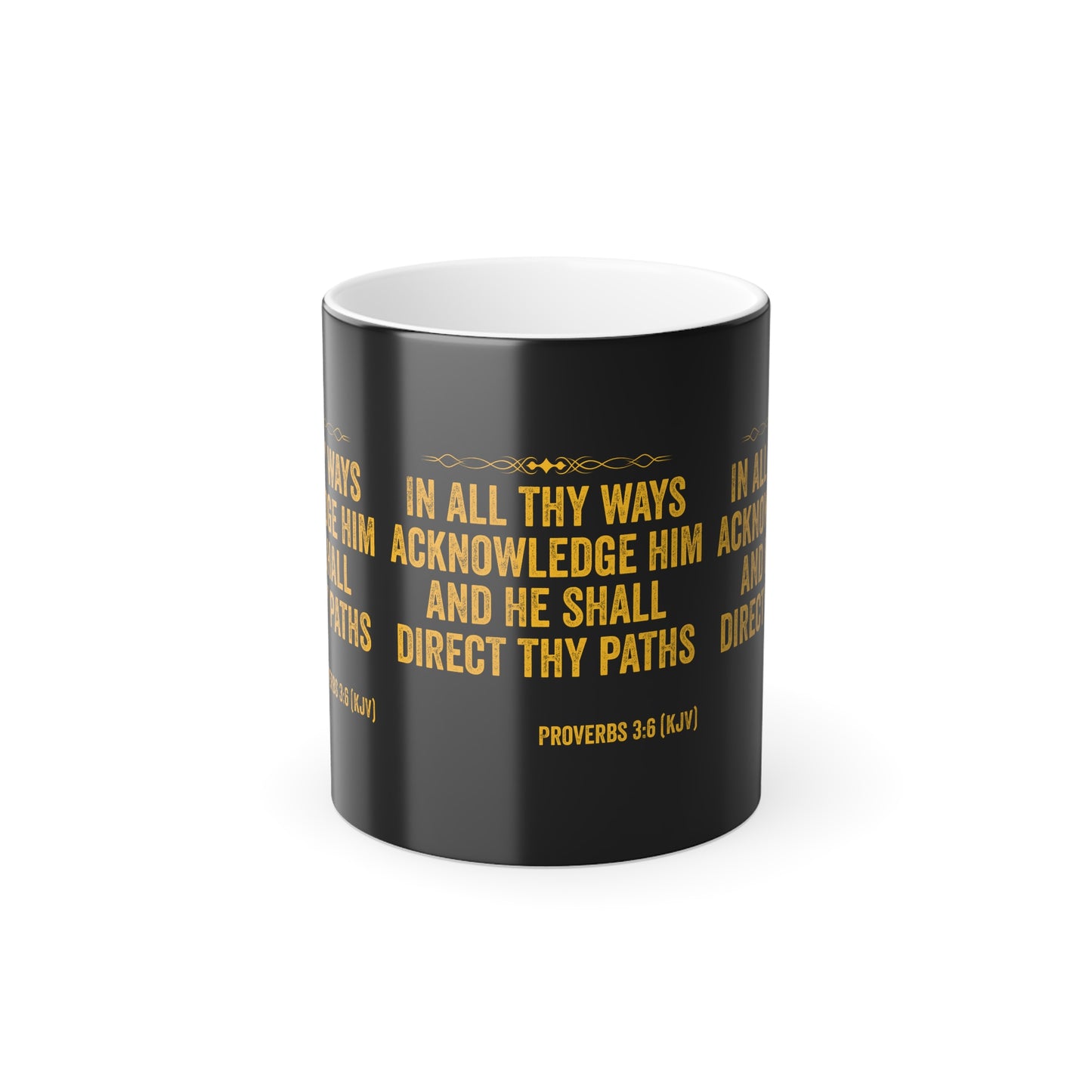 Proverbs 3:6 KJV Color Morphing Coffee Mug In All Thy Ways Acknowledge Him Inspirational Faith Based Gift For Believers