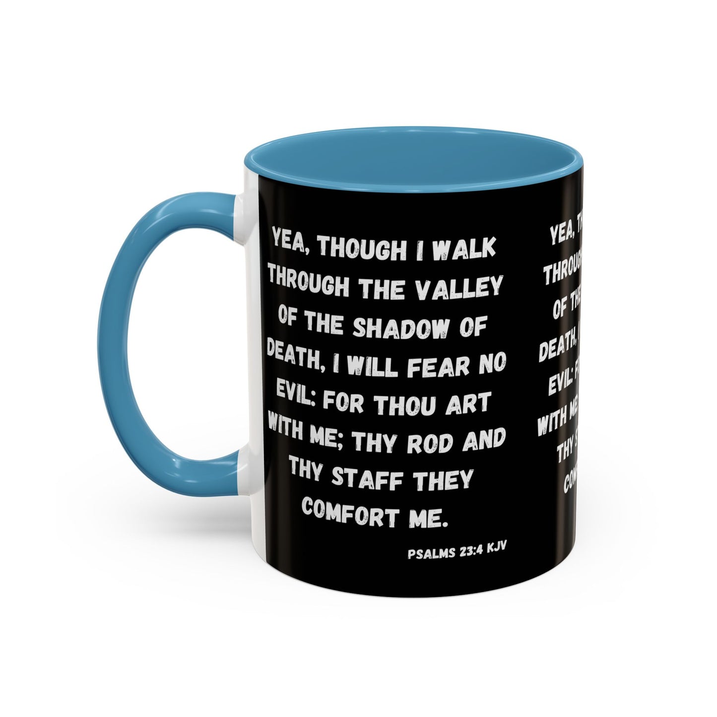 Psalms 23:4 KJV Coffee Mug I Will Fear No Evil Inspirational Christian Gift