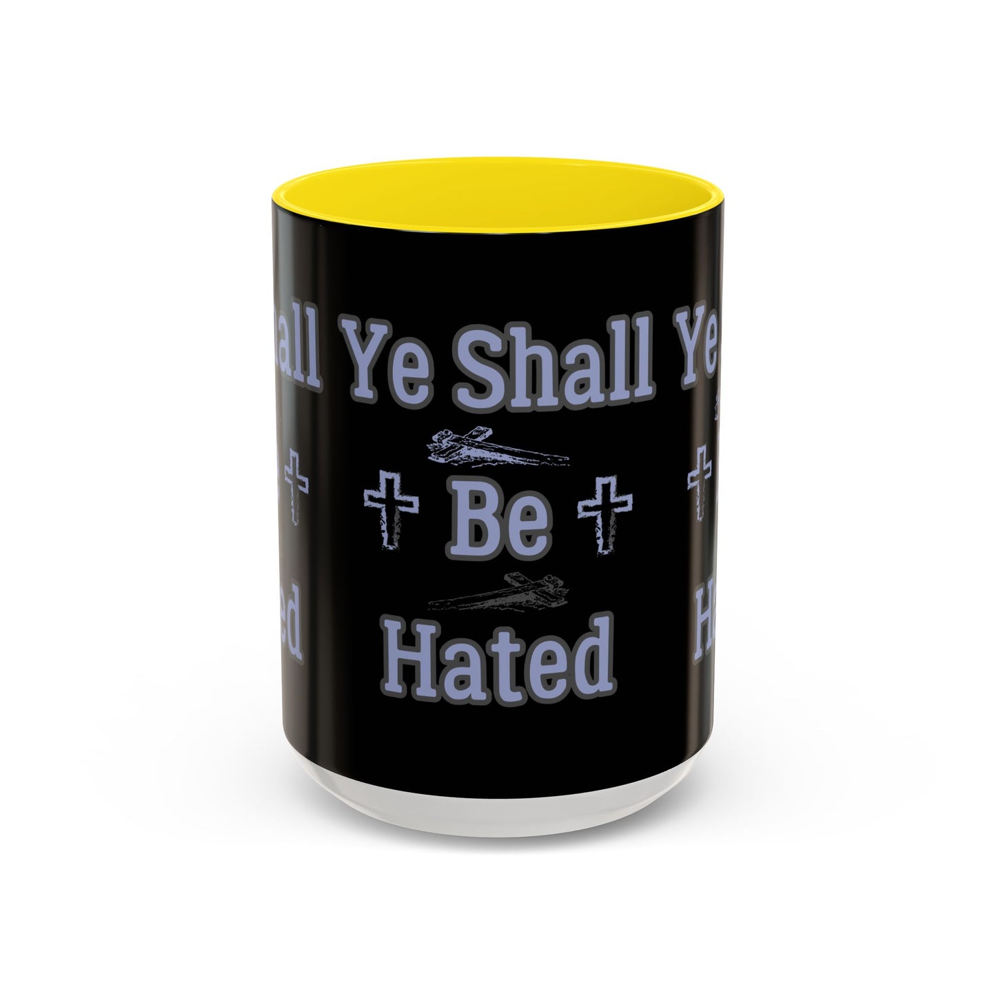 Matthew 10:22 KJV Coffee Mug And Ye Shall Be Hated Gift for Faith Based Coffee Lovers