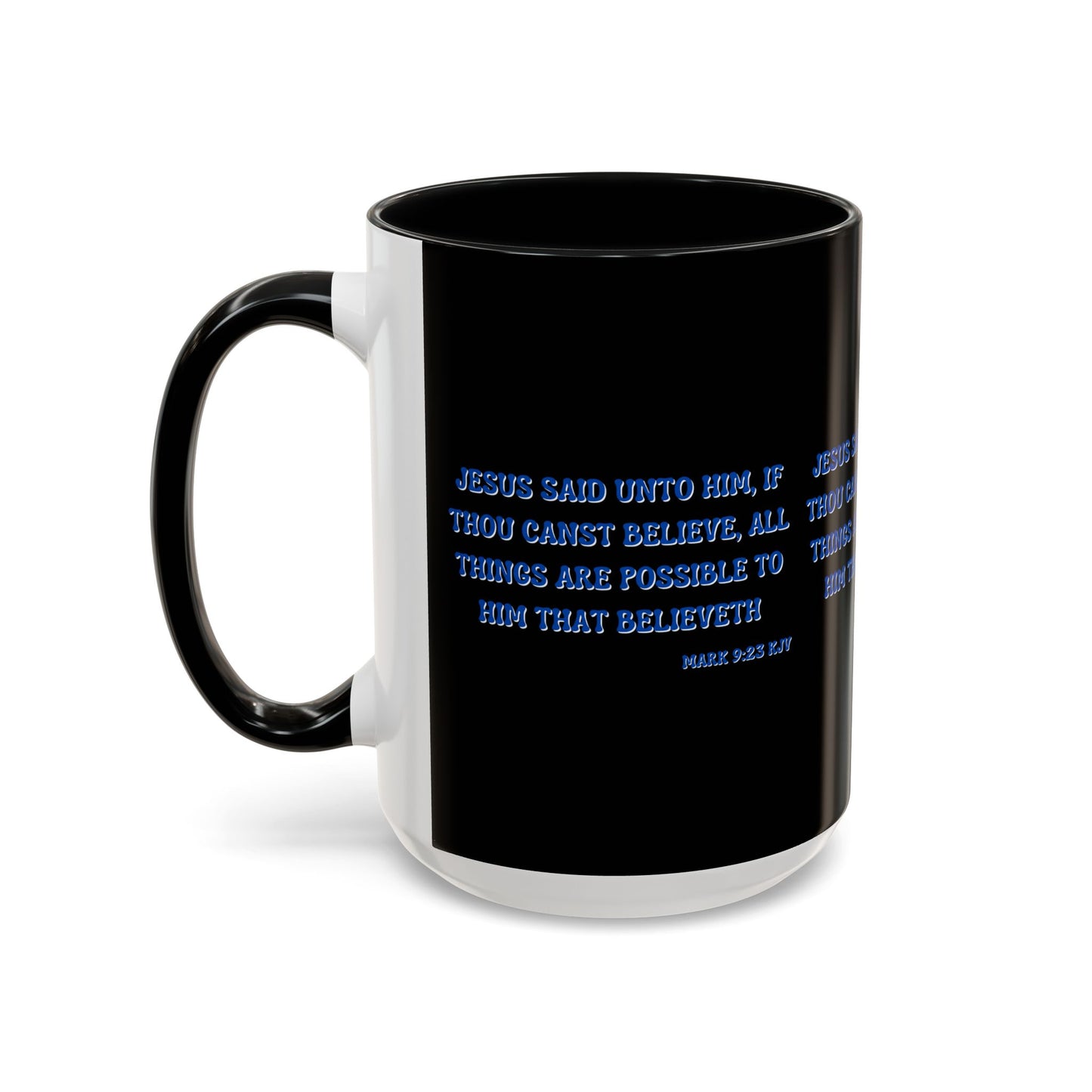 Mark 9:23 KJV Bible Verse Coffee Mug Faith Based Christian Gift