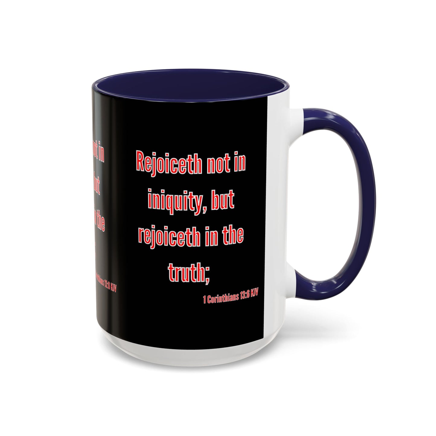 1 Corinthians 13:6 KJV Coffee Mug Rejoiceth in the Truth Inspirational Faith Based Gift For Believers