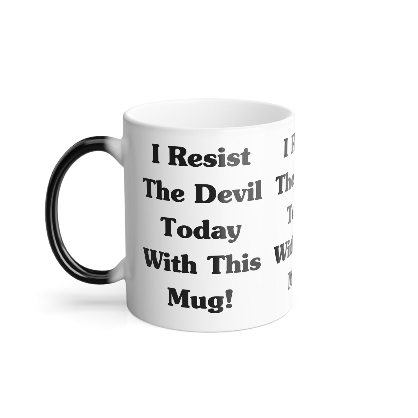 I Resist The Devil Today With This Color Morphing Coffee Mug Inspirational Christian Gift for Faith-Based Coffee Lovers