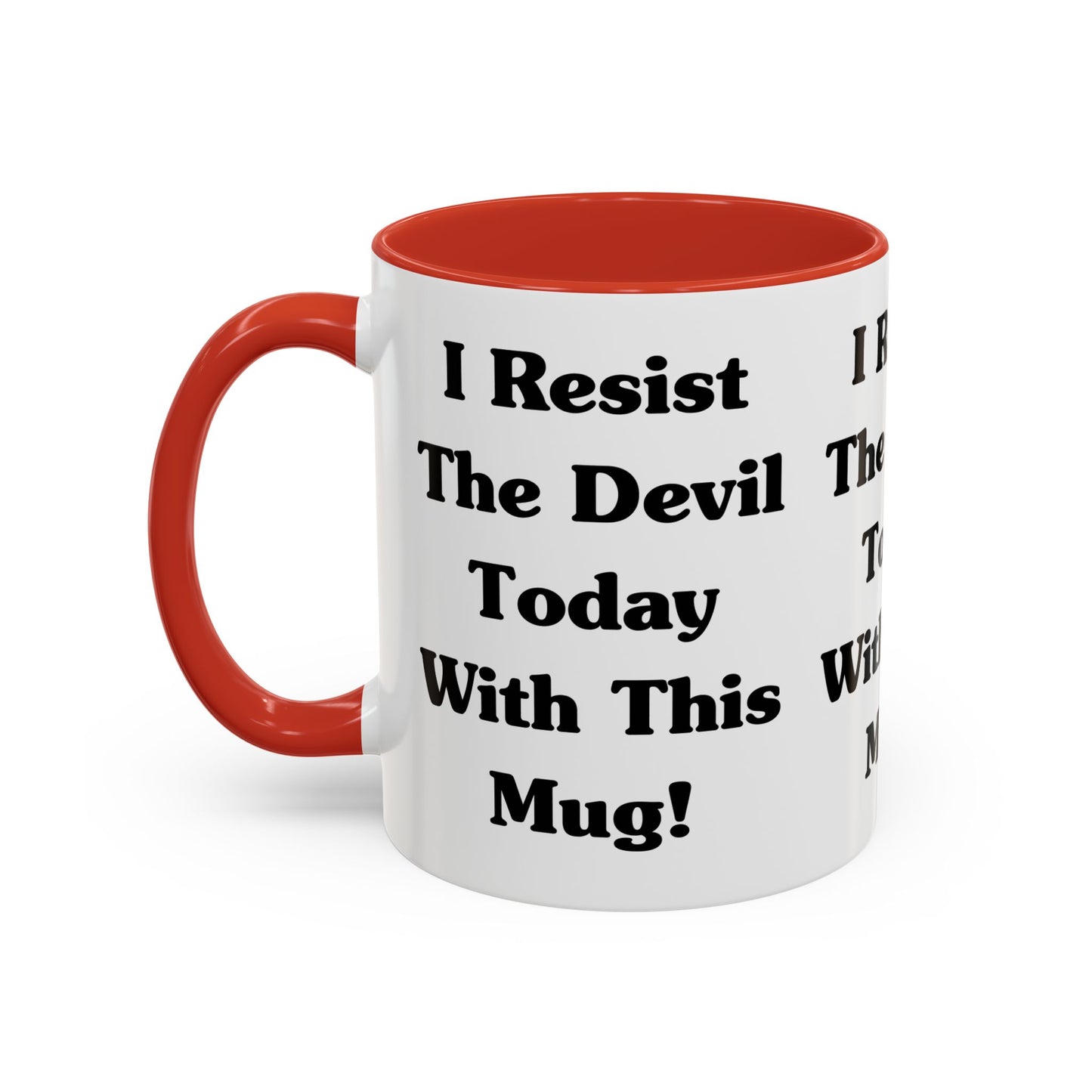 I Resist The Devil Today With This Coffee Mug Inspirational Christian Gift for Faith-Based Coffee Lovers