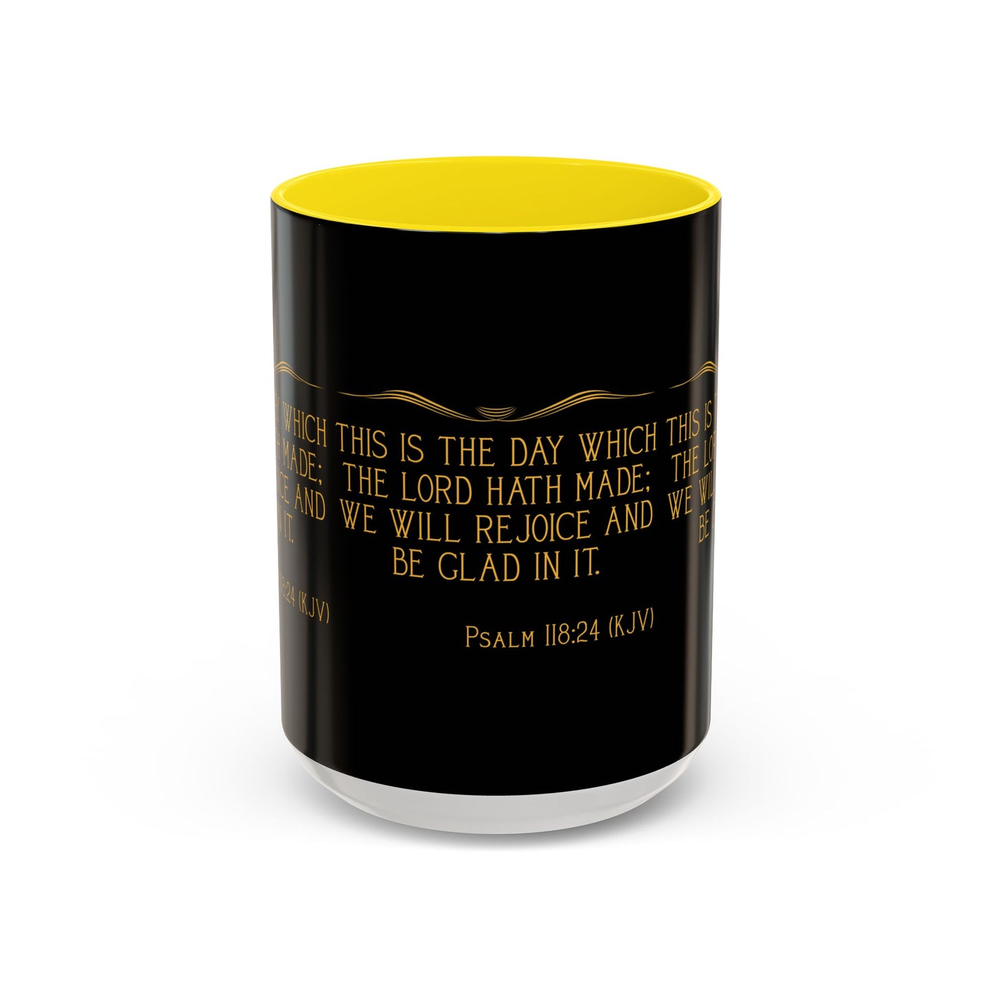 Psalm 118:24 KJV Coffee Mug This is the Day the Lord Has Made Inspirational Christian Gift for Coffee Lovers