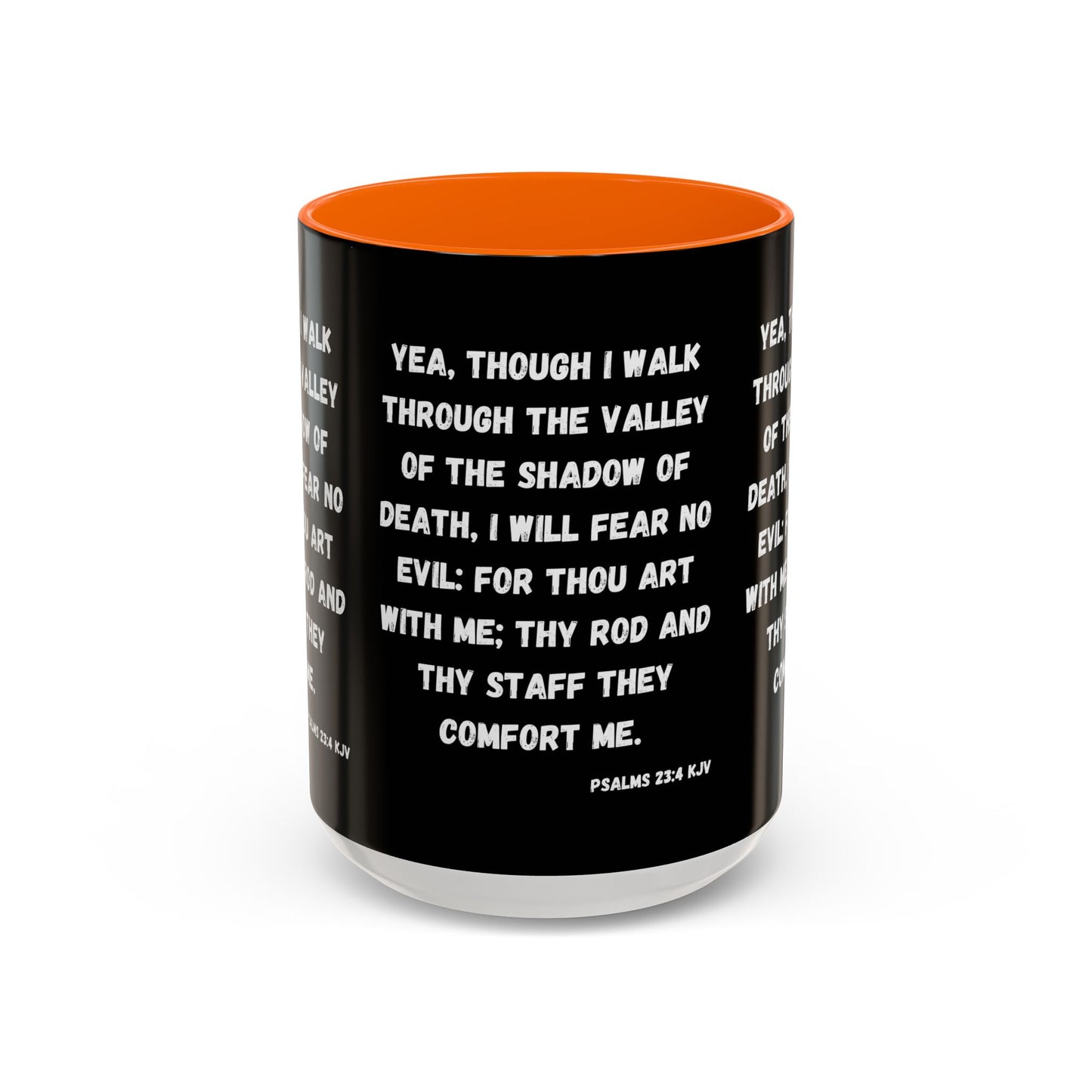 Psalms 23:4 KJV Coffee Mug I Will Fear No Evil Inspirational Christian Gift