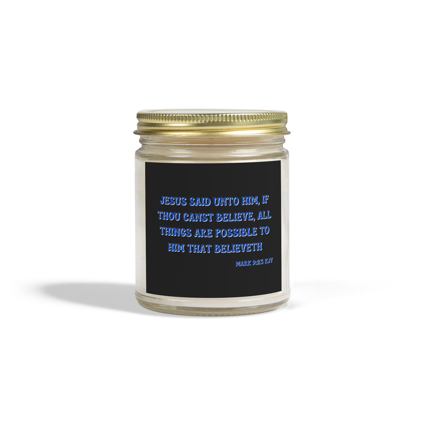 Mark 9:23 KJV Bible Verse Scented Candle Faith Based Christian Gift