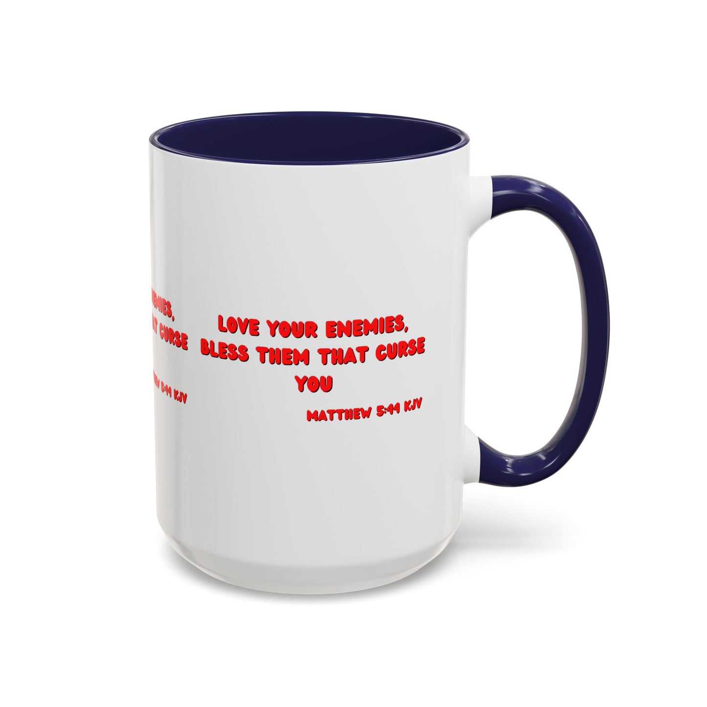 Matthew 5:44 KJV Coffee Mug Love Your Enemies Biblical Christian Gift for Faith-Based Living