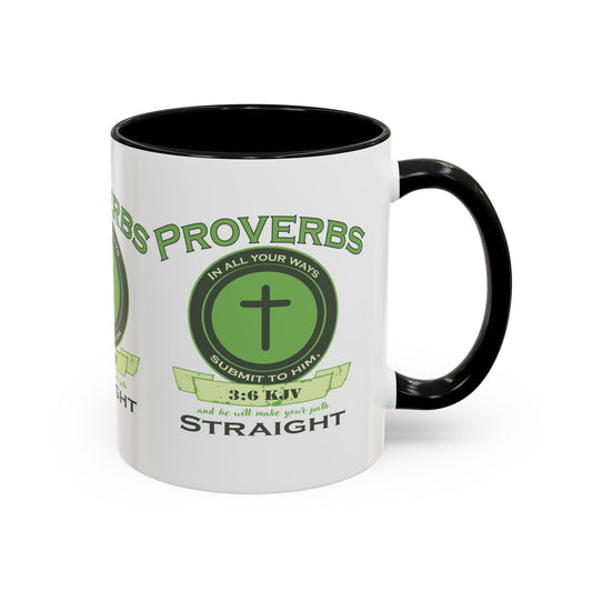 Proverbs 3:6 KJV Coffee Mug In All Thy Ways Acknowledge Him Faith Based Christian Gift