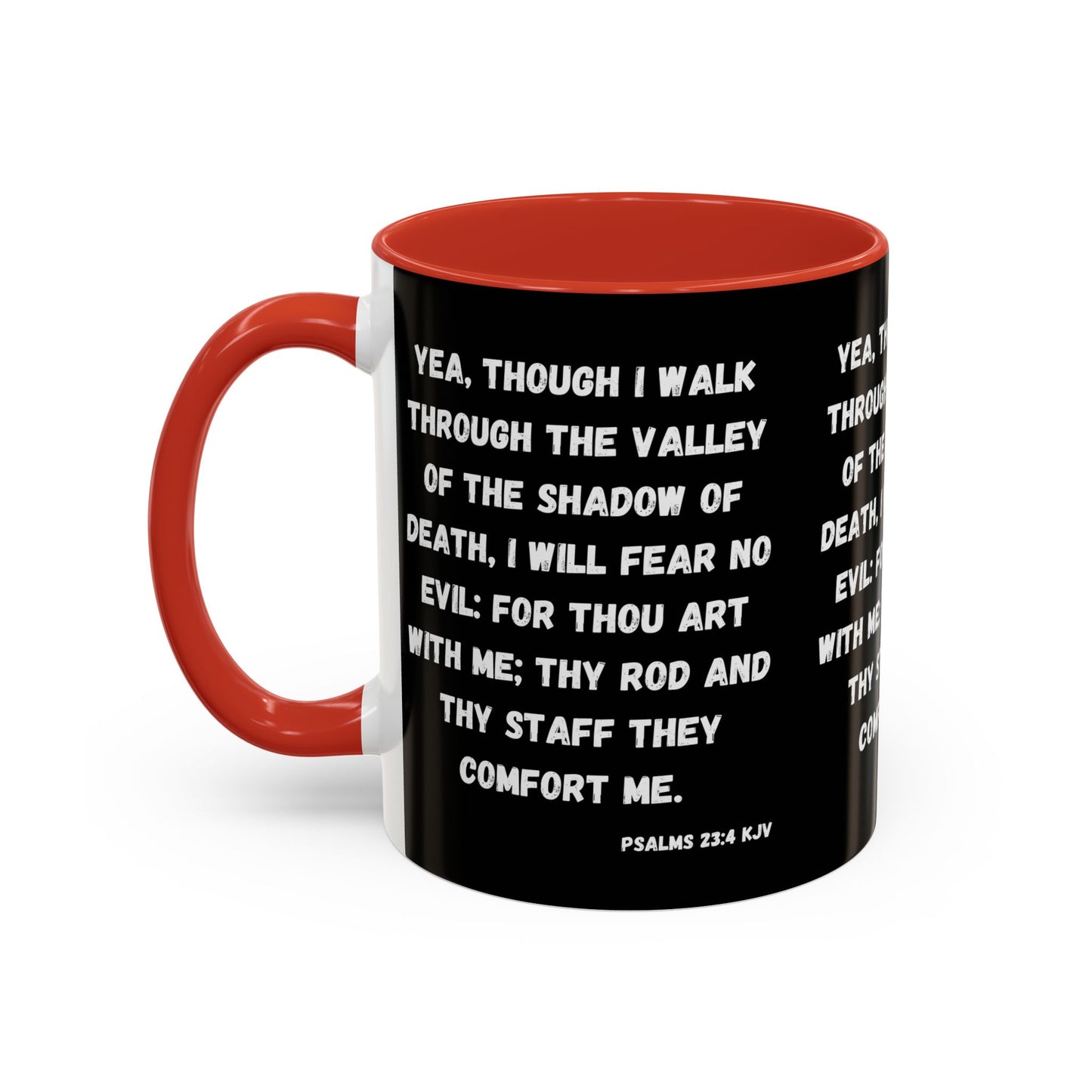 Psalms 23:4 KJV Coffee Mug I Will Fear No Evil Inspirational Christian Gift