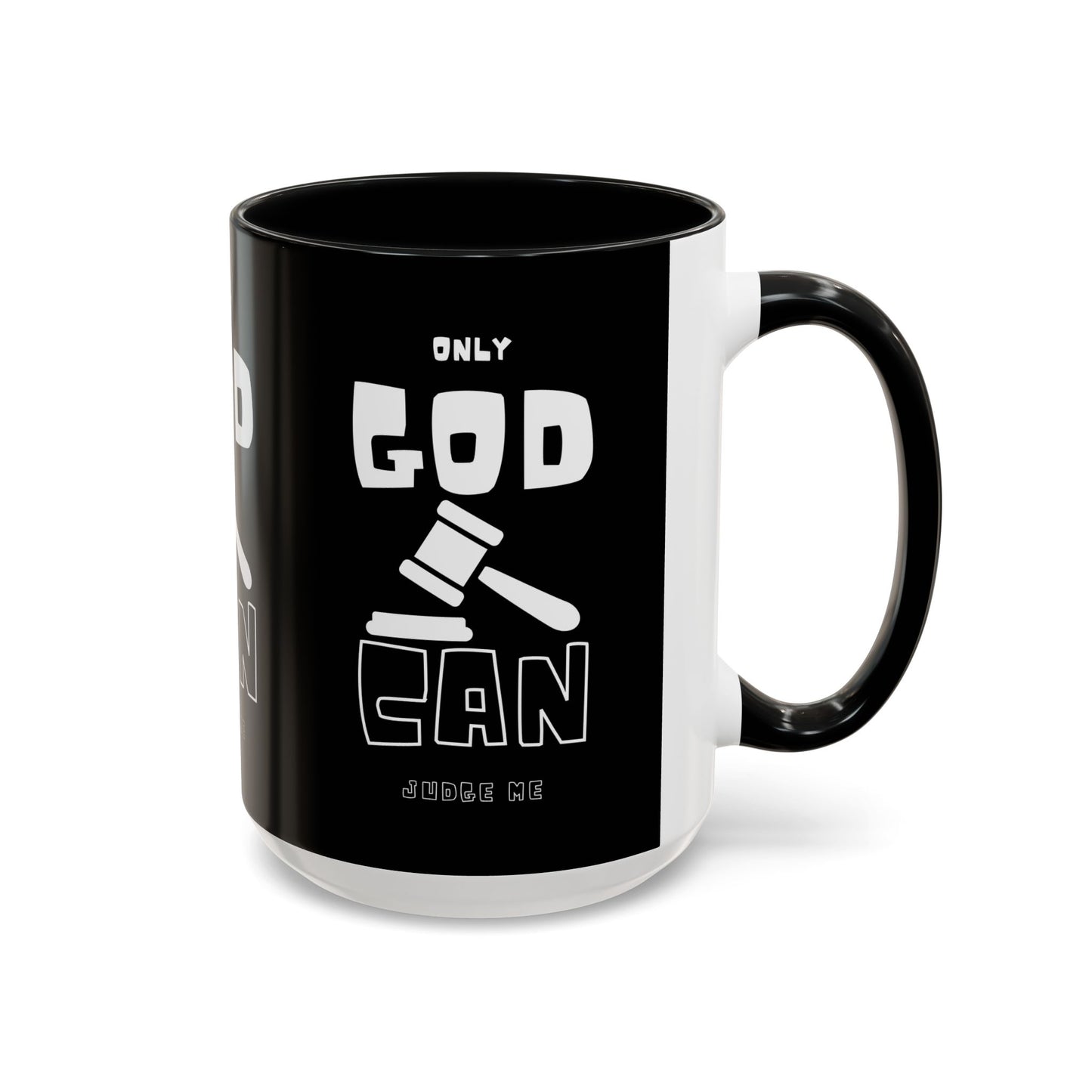 Only God Can Judge Me Coffee Mug Biblical Christian Gift for Faith-Based Coffee Lovers