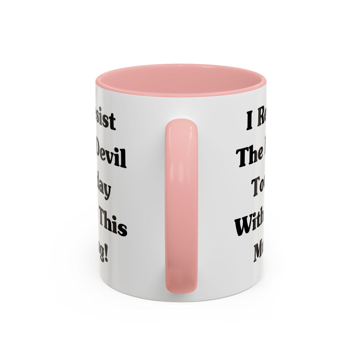 I Resist The Devil Today With This Coffee Mug Inspirational Christian Gift for Faith-Based Coffee Lovers