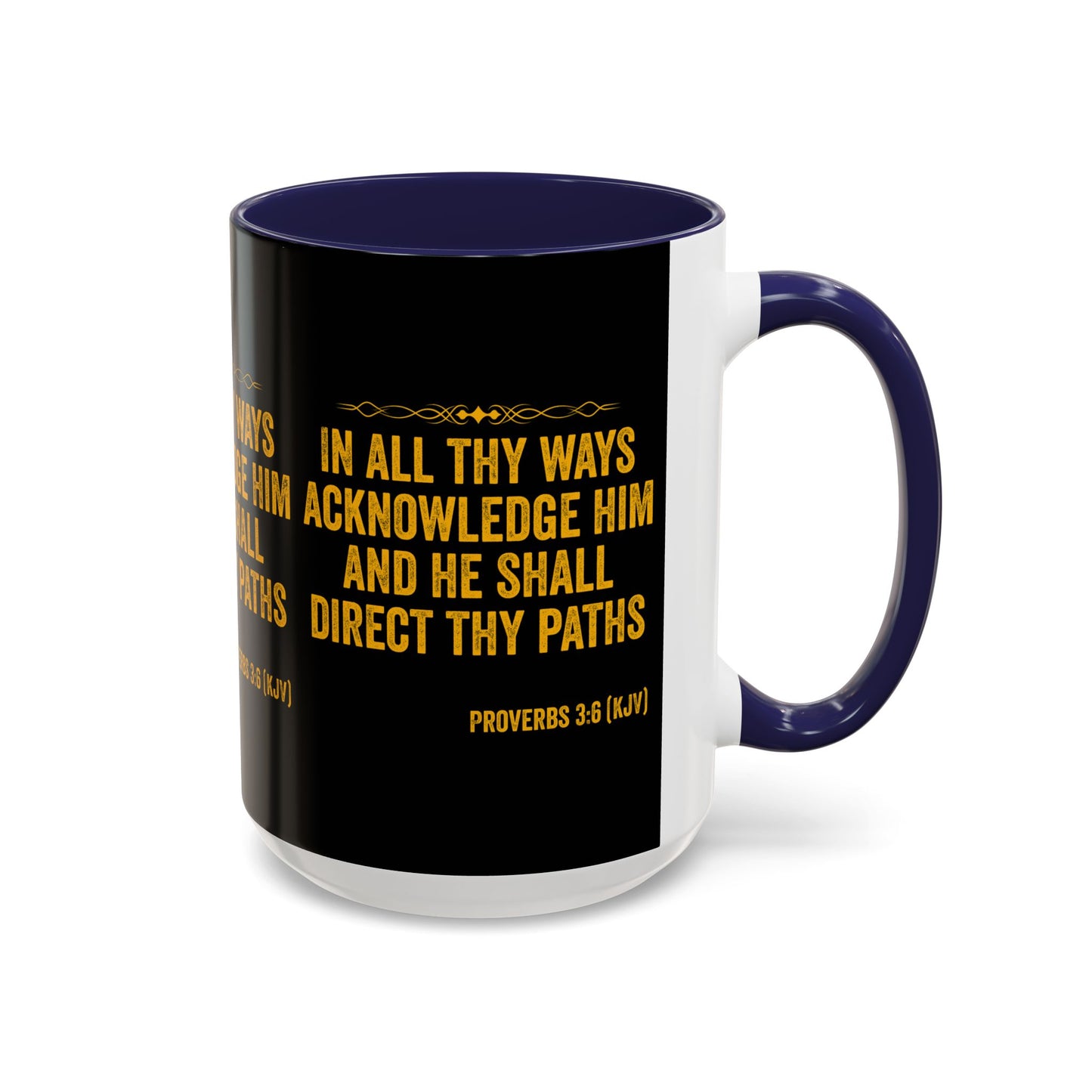 Proverbs 3:6 KJV Coffee Mug In All Thy Ways Acknowledge Him Inspirational Faith Based Gift For Believers