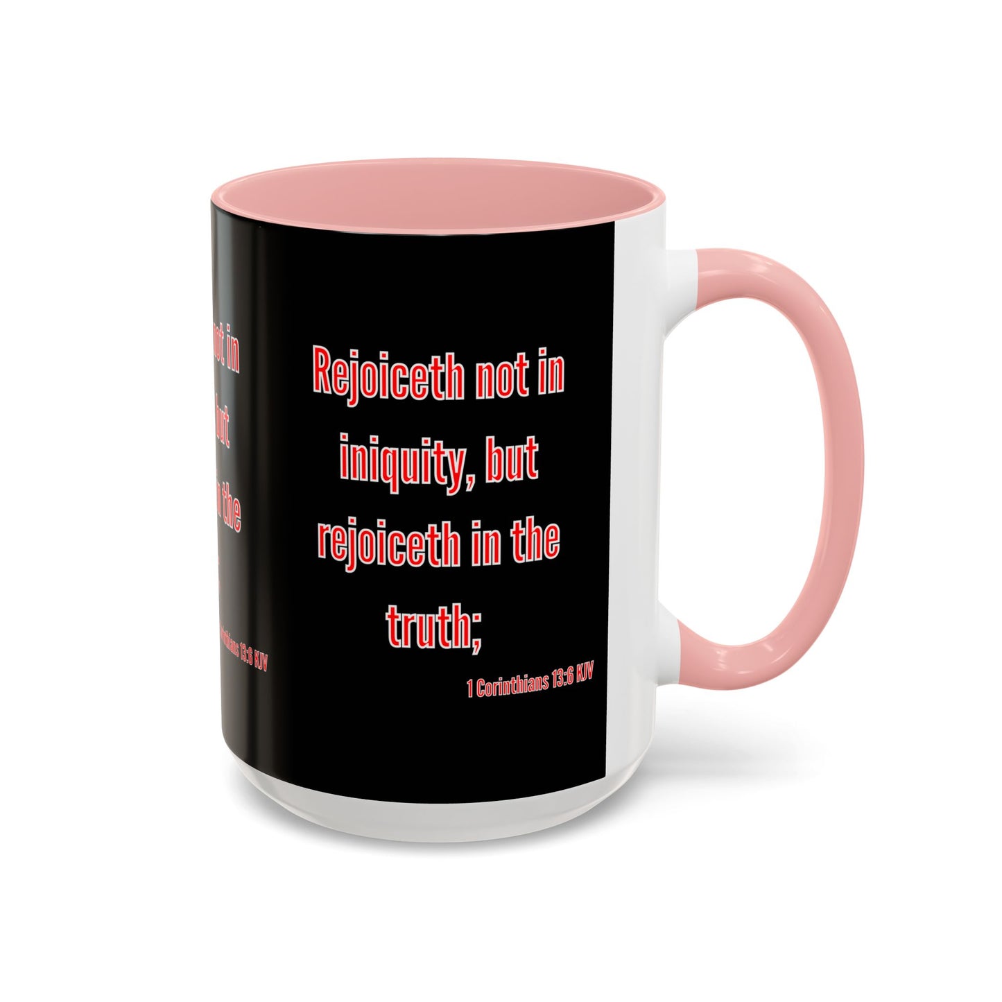 1 Corinthians 13:6 KJV Coffee Mug Rejoiceth in the Truth Inspirational Faith Based Gift For Believers