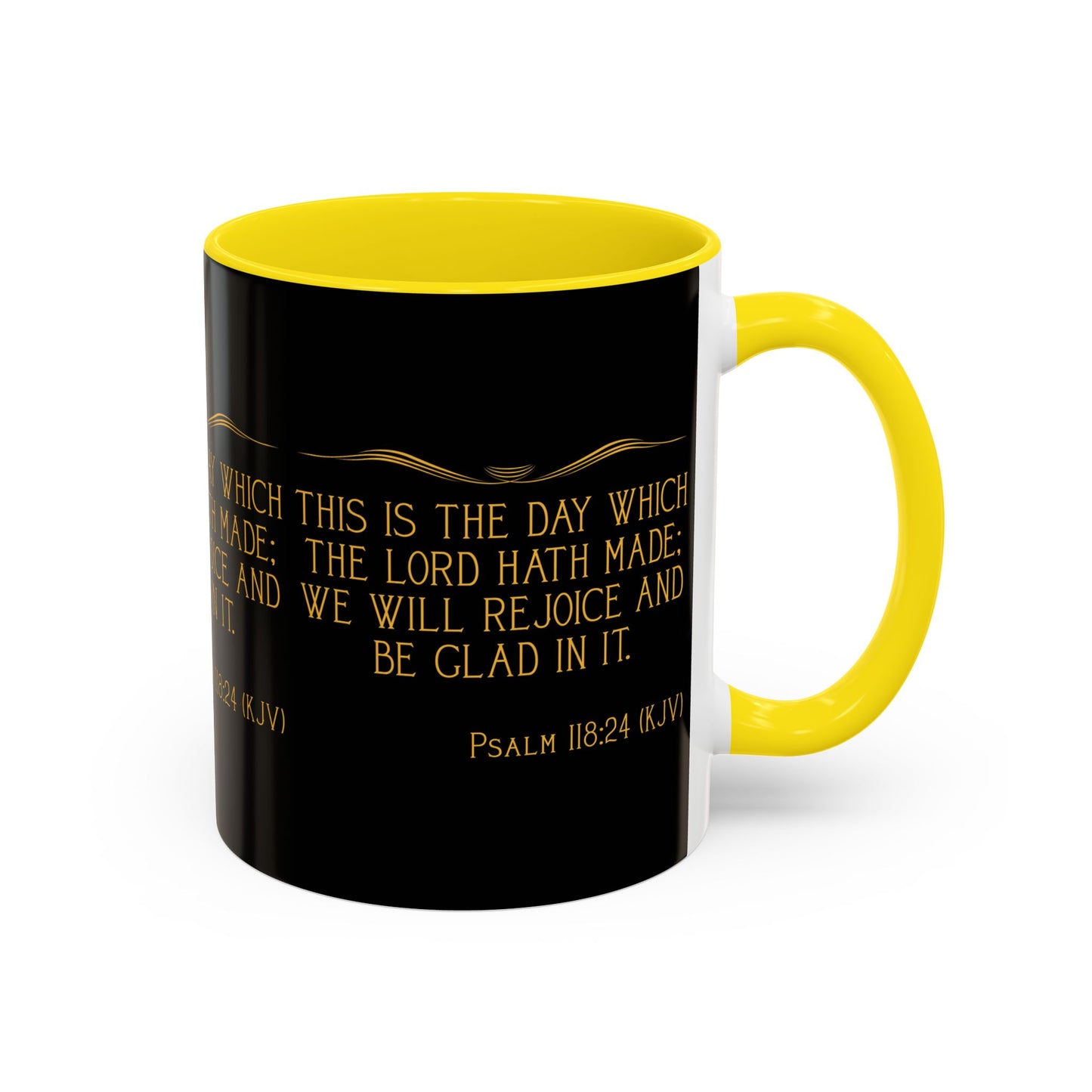 Psalm 118:24 KJV Coffee Mug This is the Day the Lord Has Made Inspirational Christian Gift for Coffee Lovers