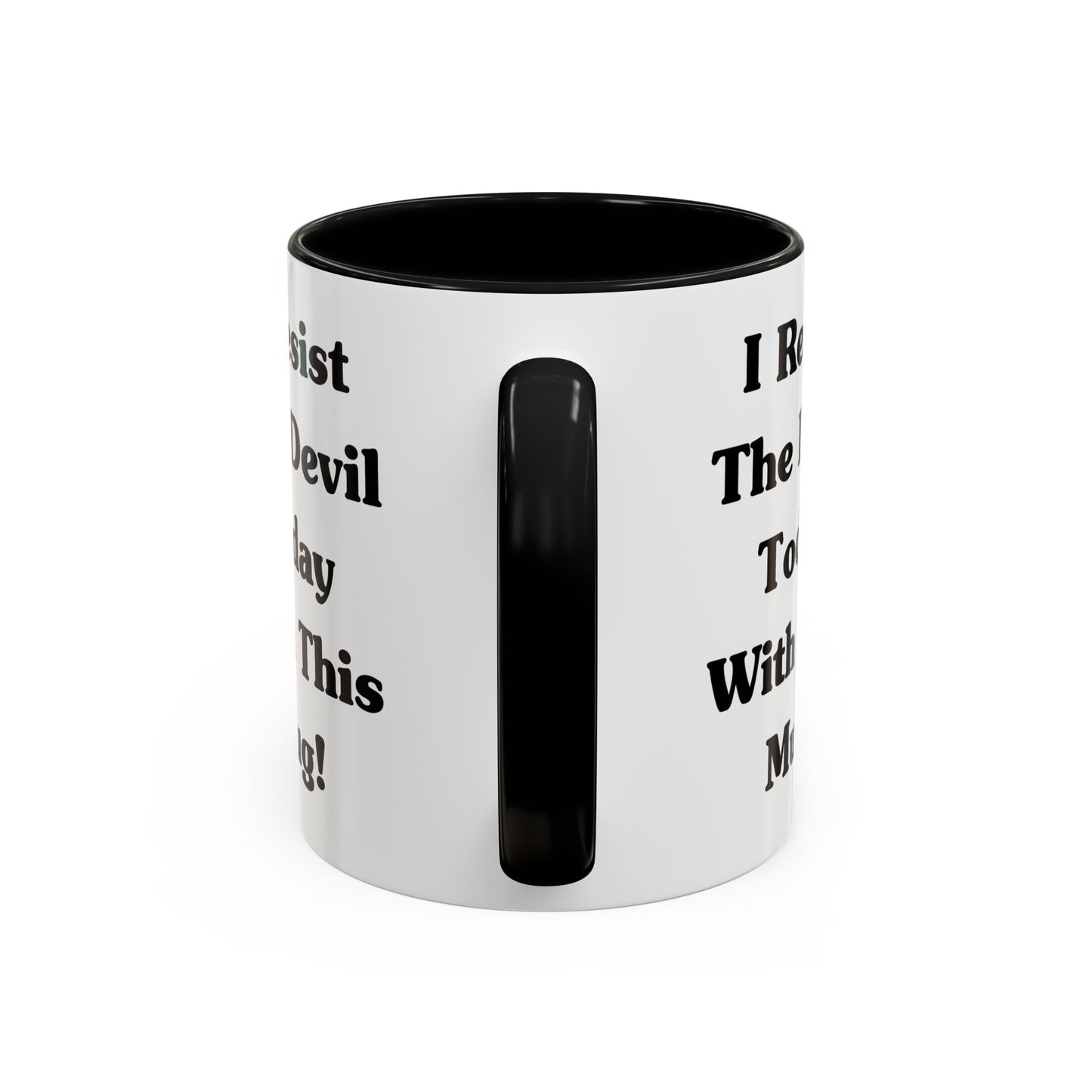 I Resist The Devil Today With This Coffee Mug Inspirational Christian Gift for Faith-Based Coffee Lovers