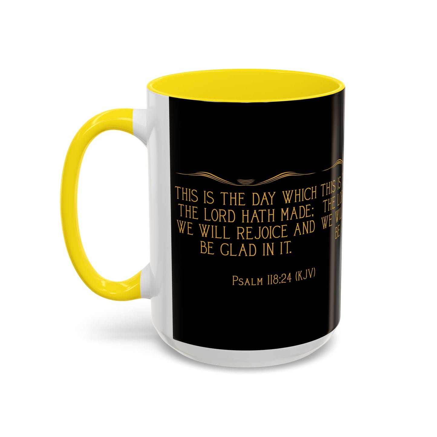 Psalm 118:24 KJV Coffee Mug This is the Day the Lord Has Made Inspirational Christian Gift for Coffee Lovers