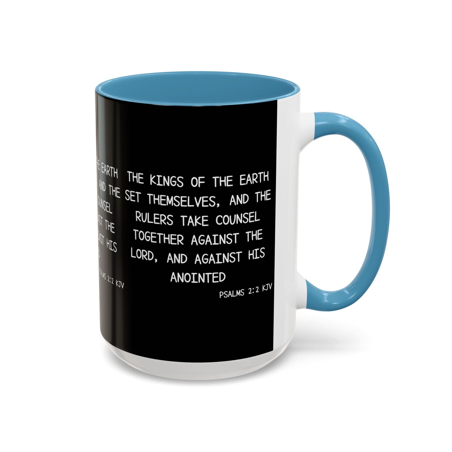 Psalms 2:2 KJV Coffee Mug The Kings of the Earth Inspirational Christian Gift for Faith-Based Coffee Lovers